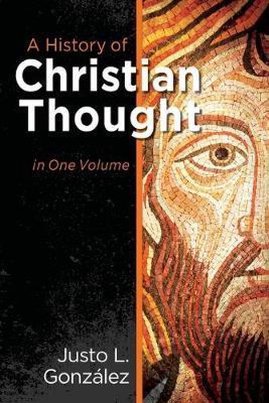 A History of Christian Thought | 9781426757778 | Justo L. Gonzalez ...