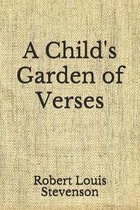 A Child's Garden of Verses