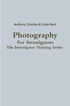 Photography For Investigators