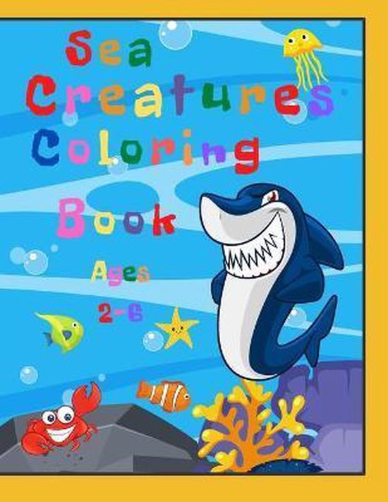 Sea Creatures Coloring Book Ages 2-6, Thomas B Blue | 9798733342290 ...