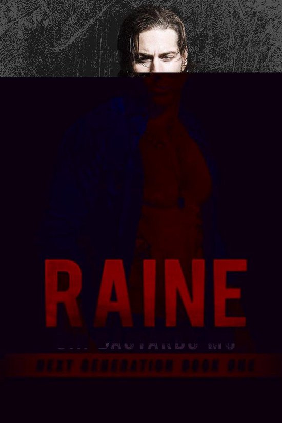 Sin's Bastards Next Generation 1 - Raine - cover