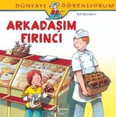 Dünyayı Öğreniyorum-Arkadaşım Fırıncı