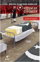 Hücumlar Cürümler   Büyük Oyun'dan Dersler 4
