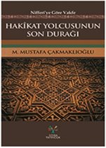 Hakikat Yolcusu'nun Son Durağı