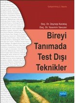 Bireyi Tanımada Test Dışı Teknikler