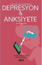 Ergenlerde İnternet Bağımlılığının Depresyon ve