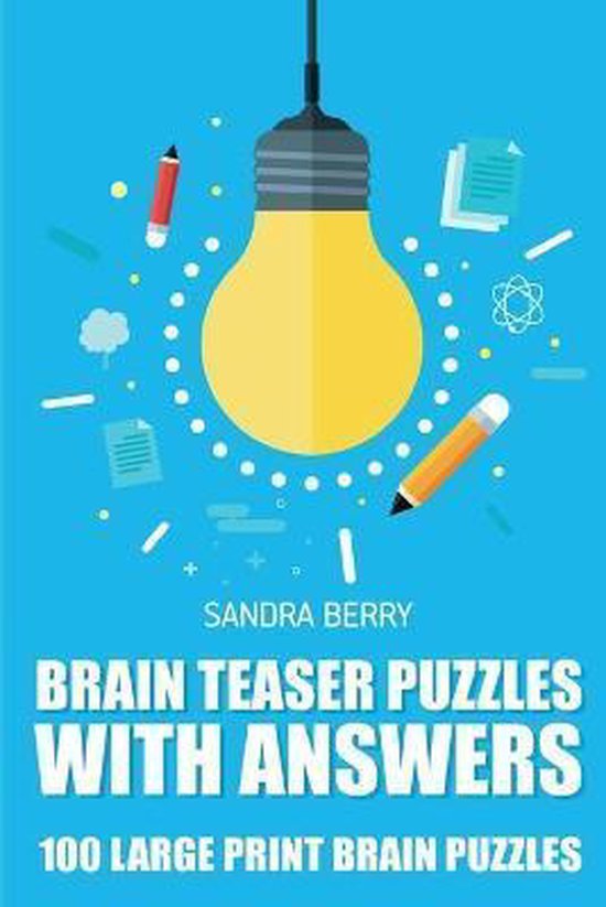 Brain Games for Adults Brain Teaser Puzzles With Answers, Sandra Berry