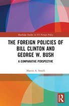 Clinton and Bush's Foreign and Security Policies