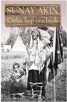 Onlar Hep Oradaydı