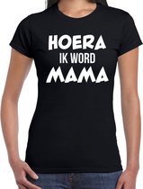 Hoera ik word mama - t-shirt zwart voor dames - Cadeau aanstaande moeder/ zwanger/ mama to be L