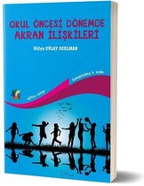 Okul Öncesi Dönemde Akran İlişkileri