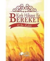 Kırk Hikaye İle Bereket