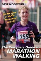 The Complete Guide to Marathon Walking