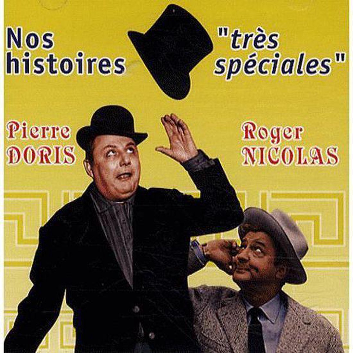 Nos Histoires Tres Speciales/ & Roger Nicolas