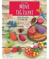 Mini Tığ İşleri