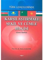 Karşılaştırmalı Şekil ve Cümle BilgisiTürk Lehçelerinde