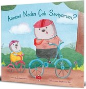 Annemi Neden Çok Seviyorum? - Turkse Kinderboeken - Turkse Babyboeken - Turkse Boeken