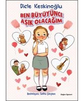 Ben Büyüyünce Aşık Olacağım