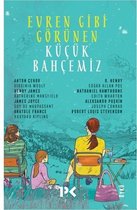 Evren Gibi Görünen Küçük Bahçemiz