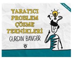 Yaratıcı Problem Çözme Teknikleri