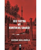 Kız Fatma ve Kurtuluş Savaşı