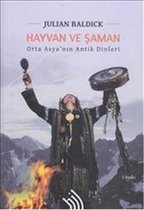 Hayvan ve Şaman   Orta Asya'nın Antik Dinleri