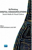 ReThinking Digital Communications Social Media and Visual Culture