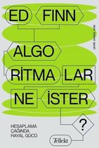 Algoritmalar Ne İster?   Hesaplama Çağında Hayal Gücü