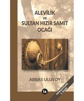 Alevilik ve Sultan Hızır Samıt Ocağı