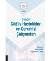 Güncel Göğüs Hastalıkları ve Cerrahisi Çalışmaları