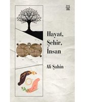 Hayat Şehir İnsan