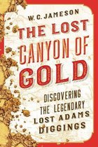 The Lost Canyon of Gold