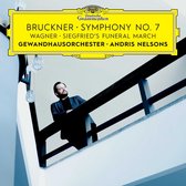 Gewandhausorchester Leipzig, Andris Nelsons - Bruckner: Symphony No.7/Wagner: Siegfried's Funeral March (CD)