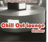 CHILL OUT LOUNGE SESSIONS