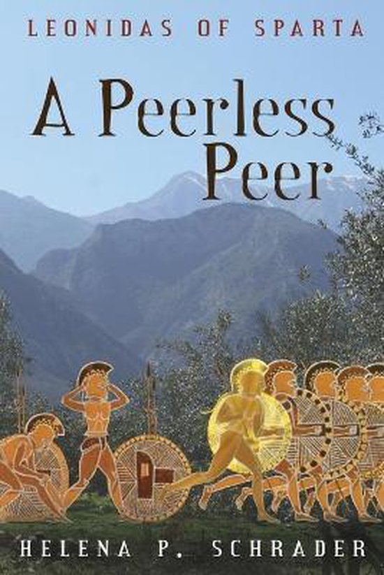 Leonidas of Sparta-A Peerless Peer