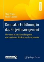 Kompakte Einfuhrung in Das Projektmanagement