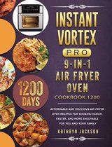 Instant Vortex Pro 9-in-1 Air Fryer Oven Cookbook 1200