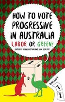 How to Vote Progressive in Australia