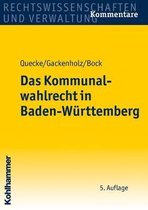 Das Kommunalwahlrecht in Baden-Wurttemberg