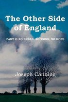 The Other Side of England: Part 2