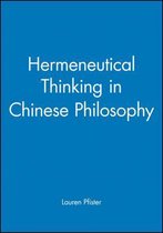Hermeneutical Thinking In Chinese Philosophy