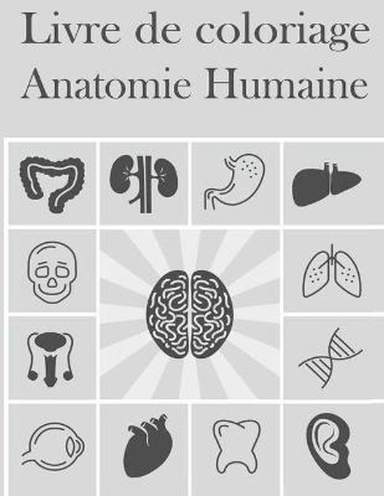 Livre De Coloriage Anatomie Humaine, Livre de Coloriage | 9798718441178 ...