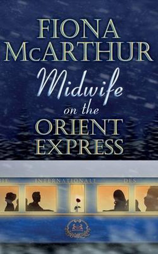 Midwife on the Orient Express