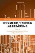 Routledge Studies in Innovation, Organizations and Technology - Sustainability, Technology and Innovation 4.0