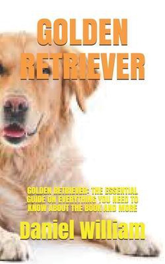 Golden Retriever, Daniel William 9798534204384 Boeken bol