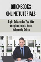 Quickbooks Online Tutorials: Right Soulution For You With Complete Details About Quickbooks Online