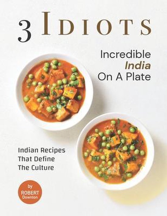 3 Idiots - Incredible India on A Plate - cover