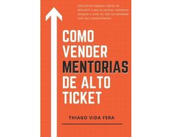 Como Vender Mentorias de Alto Ticket