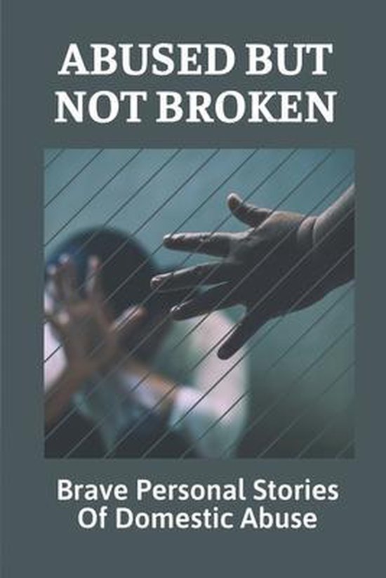 Abused But Not Broken - cover