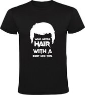 Who needs hair with a body like this Heren t-shirt | kaal | haar | lichaam | kapper | Zwart
